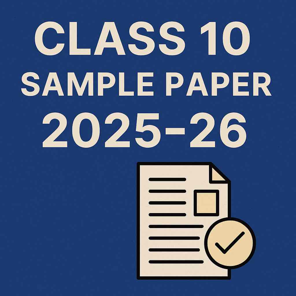 Class 10 sample paper 2025-26