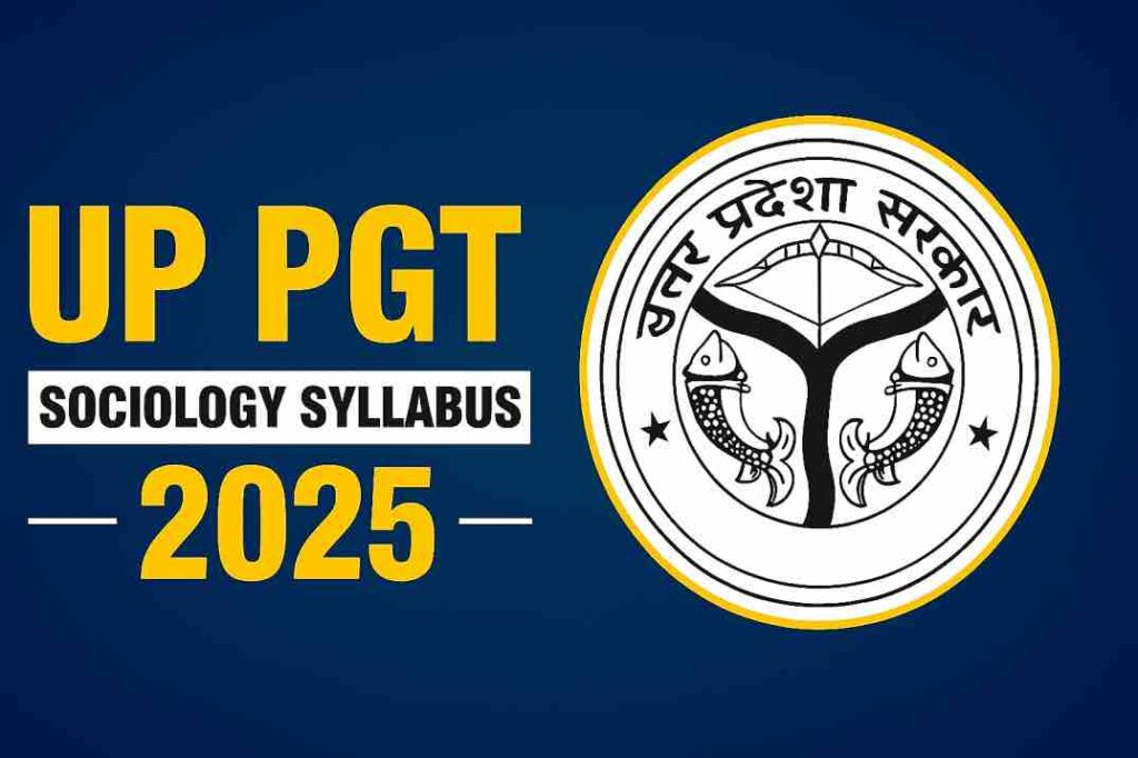 UP PGT Sociology Syllabus 2025 pdf