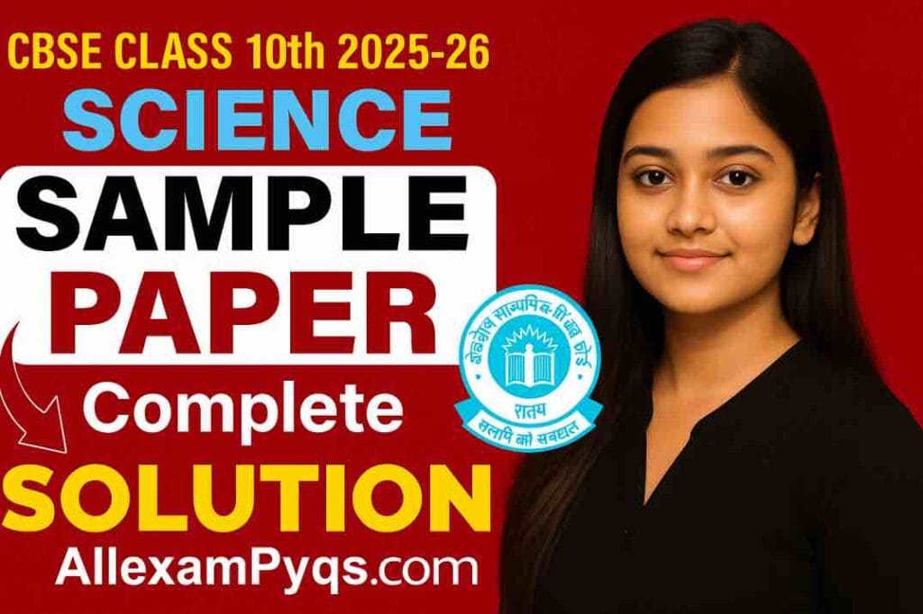 Class 10 Science Sample Paper