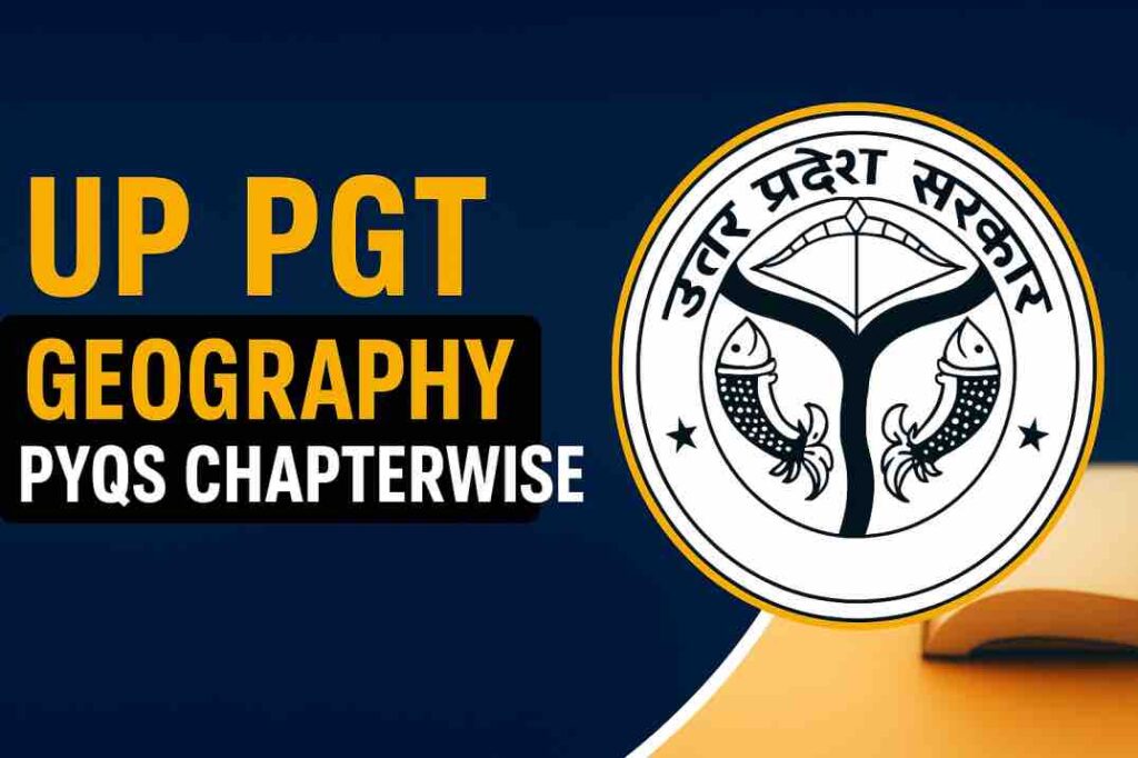 UP PGT Geography Previous Year Question Paper