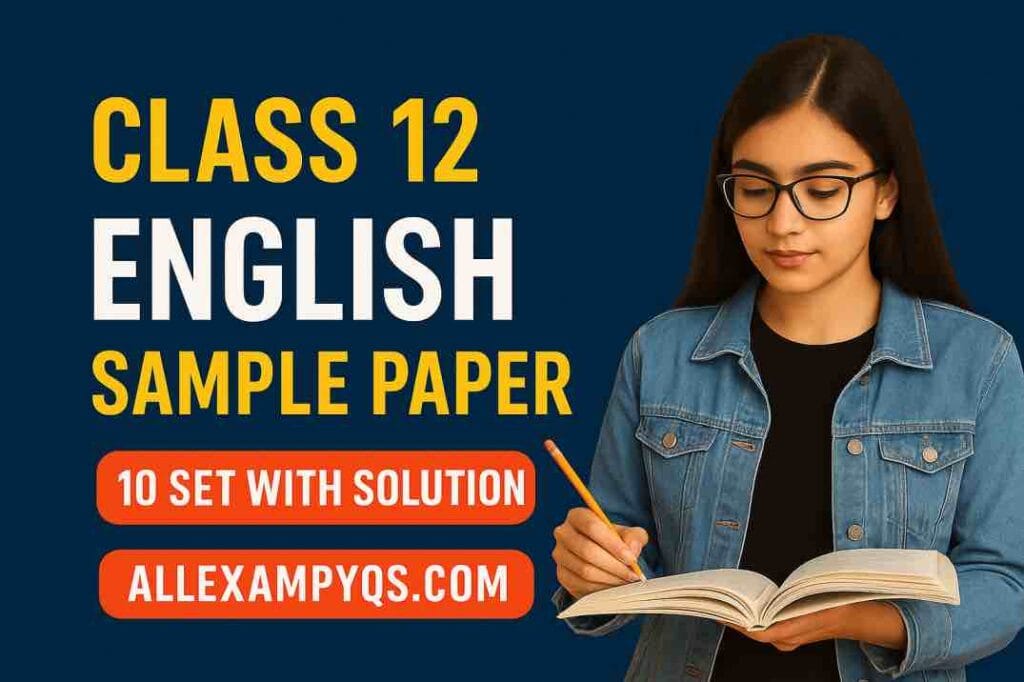 Class 12 English Sample Paper 2025 -26