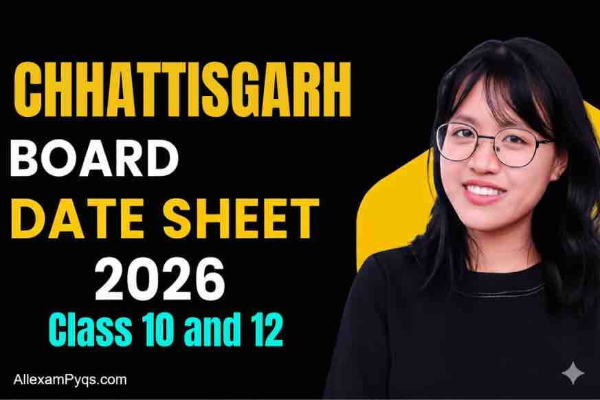 CGBSE 10th and 12th Board Date Sheet 2026