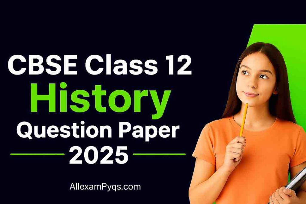 CBSE Class History Question Paper 2025
