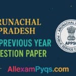 Arunachal Pradesh PGT Previous Year Question Paper