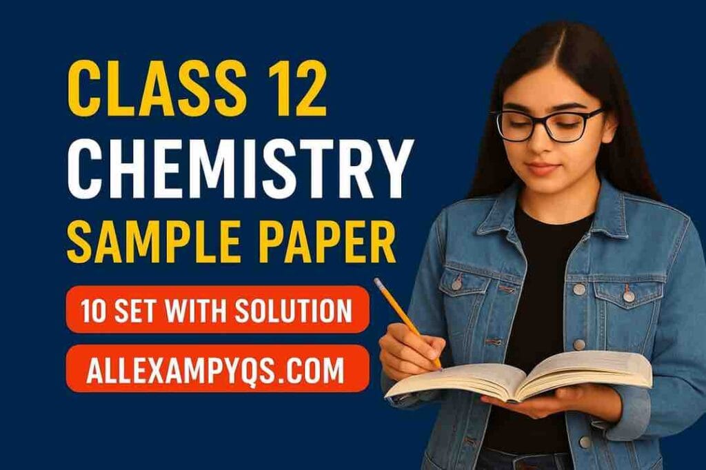 CBSE Class 12 Chemistry Sample Paper 2025-26