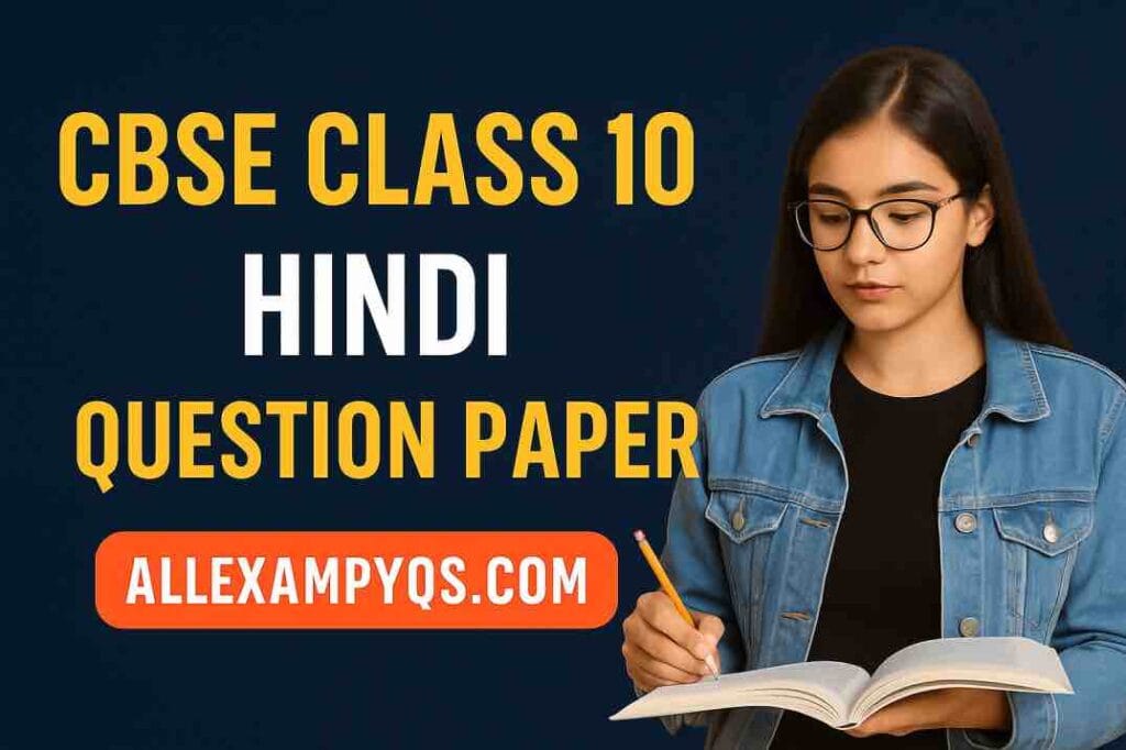 CBSE Class 10 Hindi Question Paper 2025