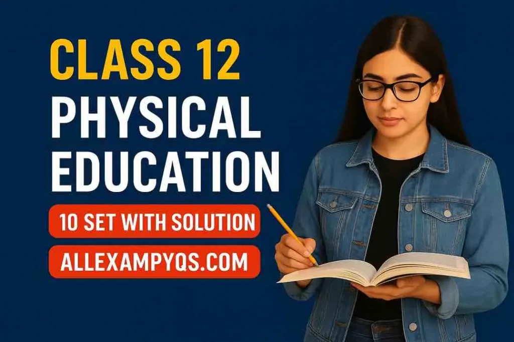 CBSE Class 12 Physical Education Sample Paper 2025-26