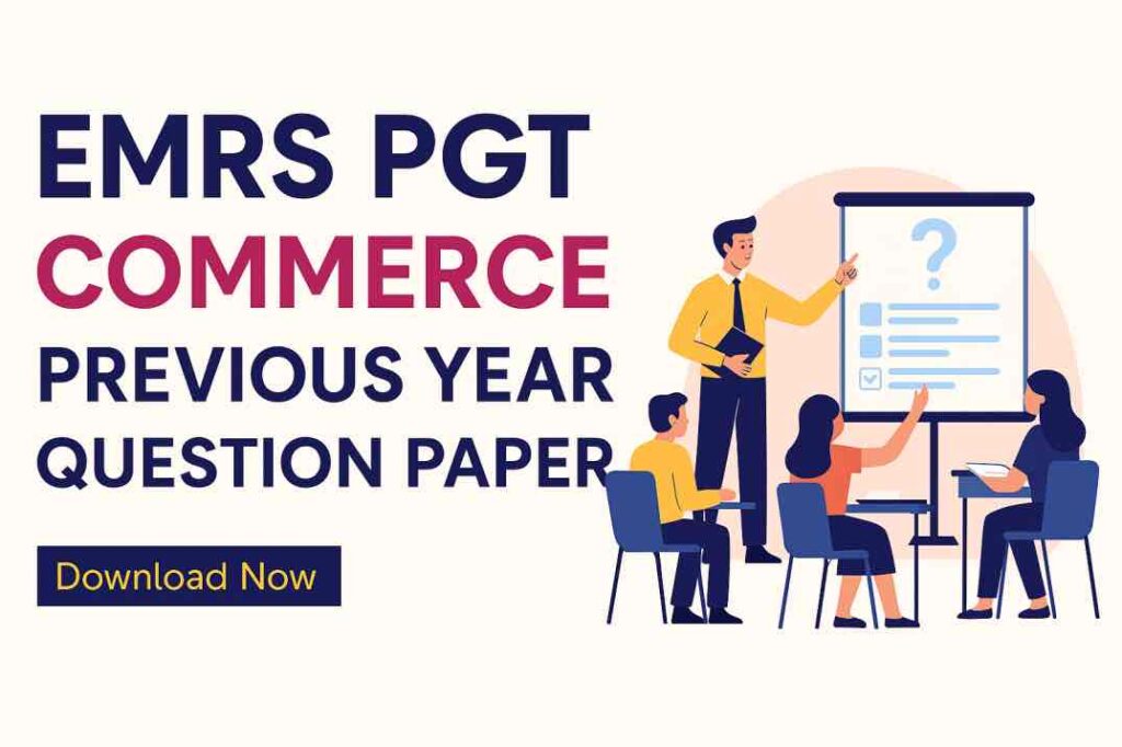 EMRS PGT Commerce Previous Year Paper