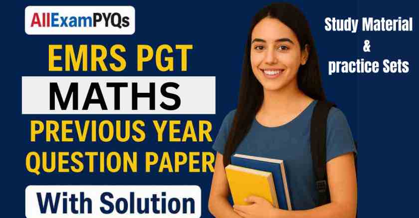 EMRS PGT Maths Previous Year Paper – Download PDF
