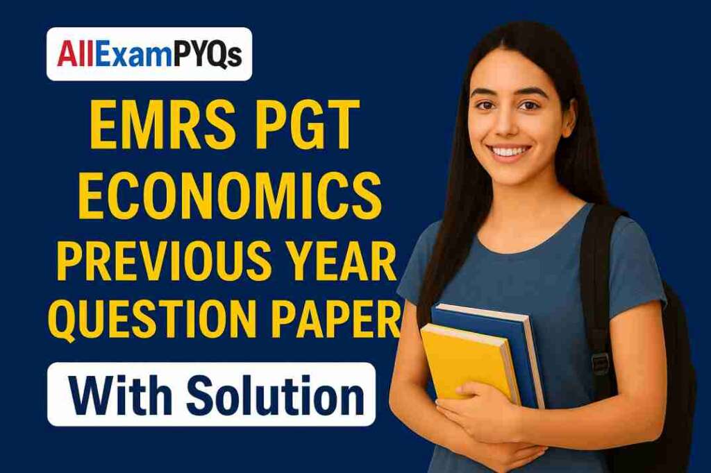 EMRS PGT Economics Previous Year Question Paper