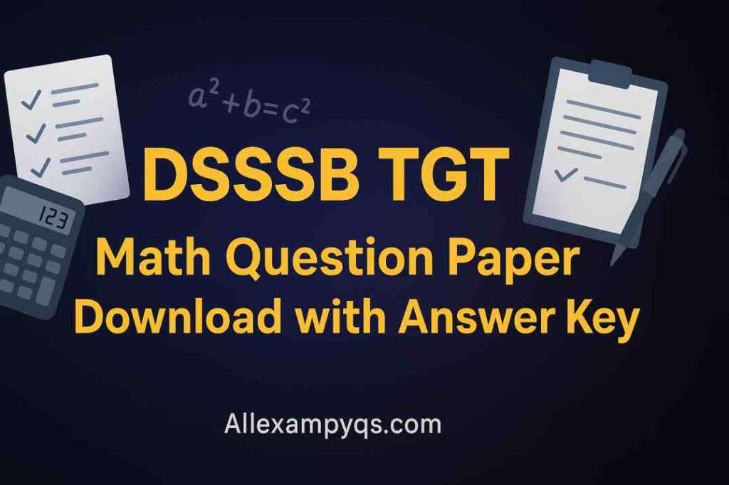 DSSSB TGT Math Previous Year Paper