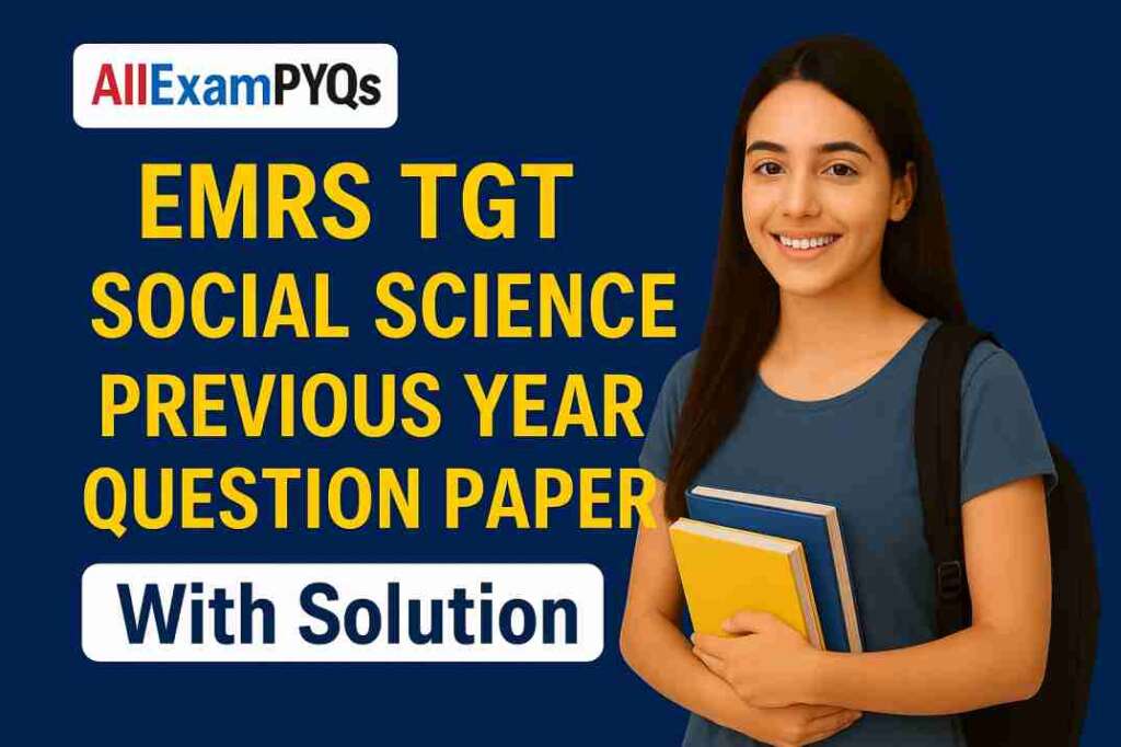 EMRS TGT Social Science Previous Year Question Paper