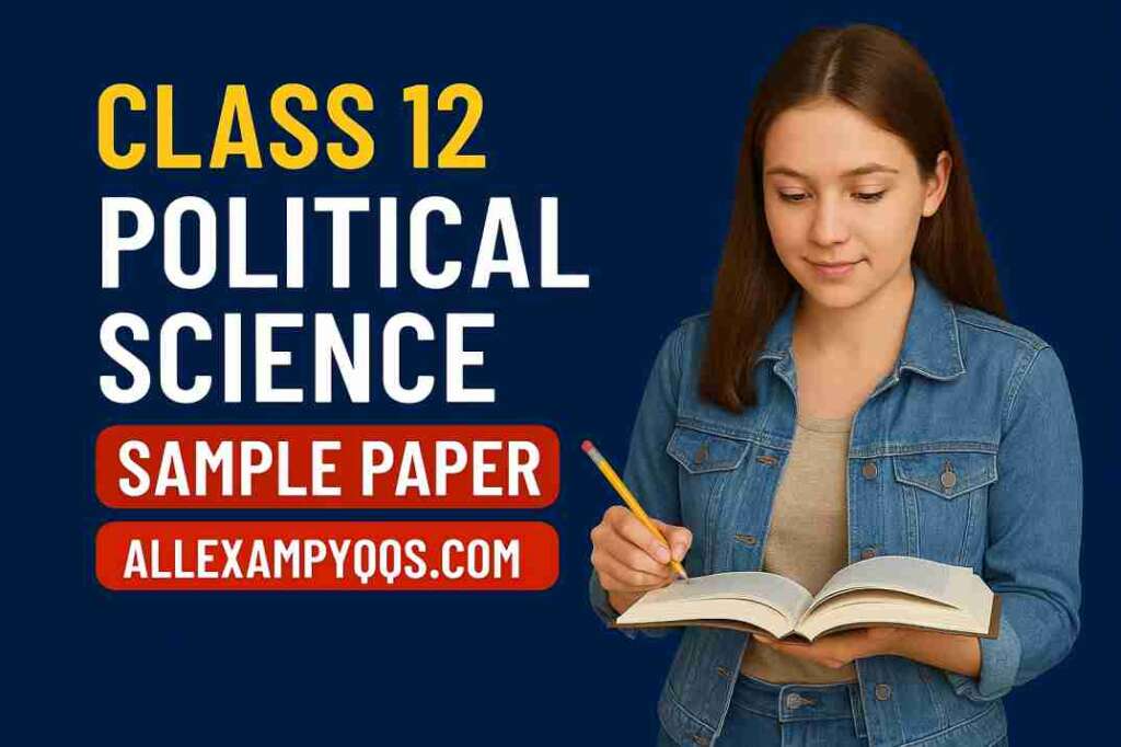 CBSE Class 12 Political Science Sample Paper 2025-26