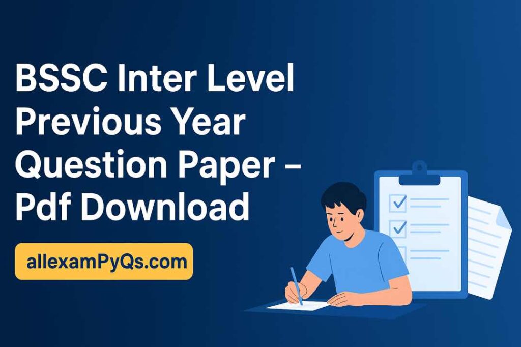 BSSC Inter Level Previous Year Question Paper