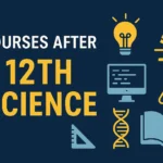 Courses After 12th Science
