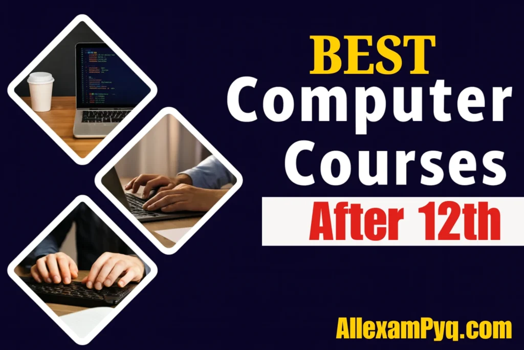 Best Computer Science Courses After 12th science