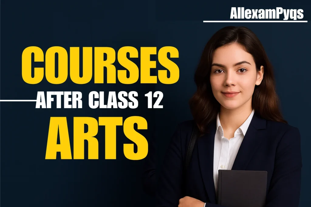 Courses After 12th Arts – AllexamPyqs