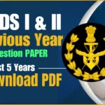 UPSC CDS Previous Year Paper – Pdf Download