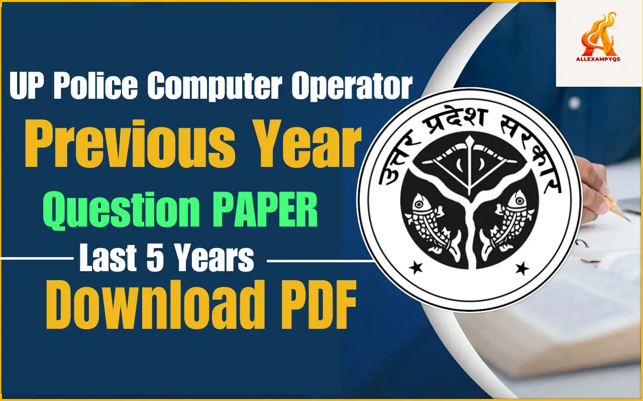 UP Police Computer Operator Previous Year Question Paper – Pdf Download
