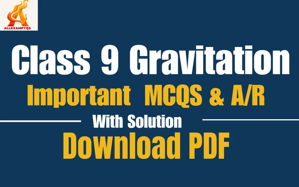 Gravitation Class 9 Important mcq​