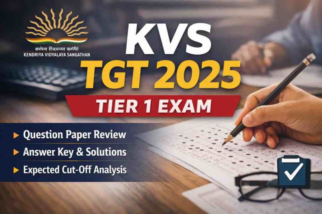 KVS TGT Tier 1 Question Paper 2025 – Answer Key