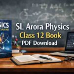 SL Arora Physics Class 12 Book PDF Download