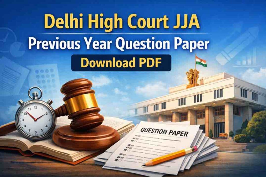 Delhi High Court JJA Previous Year Question Paper