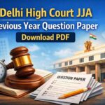 Delhi High Court JJA Previous Year Question Paper