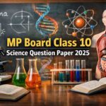 MP Board Class 10 Science Question Paper 2025