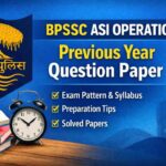 BPSSC ASI Operation Previous Year Question Paper