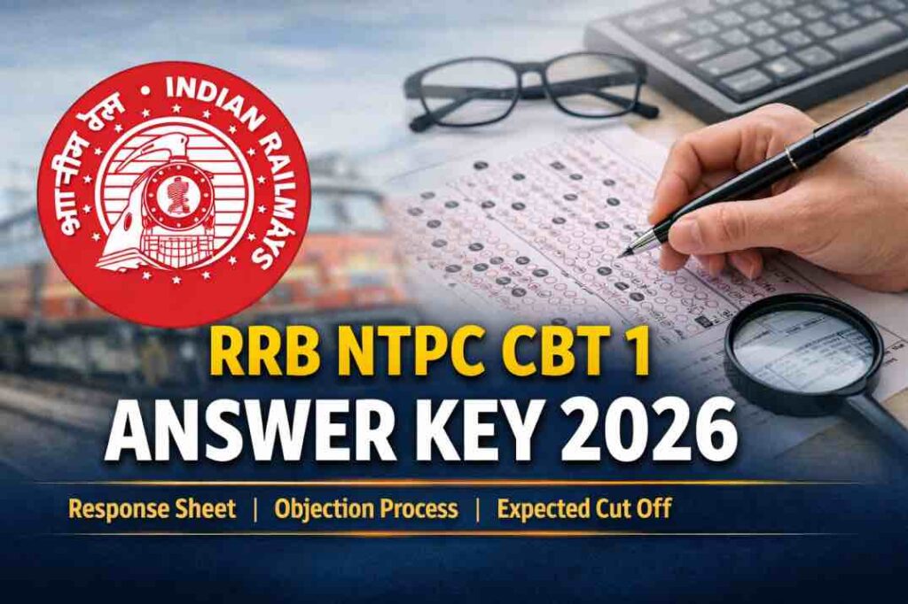 RRB NTPC Graduate Level CBT 1 Answer Key 2026