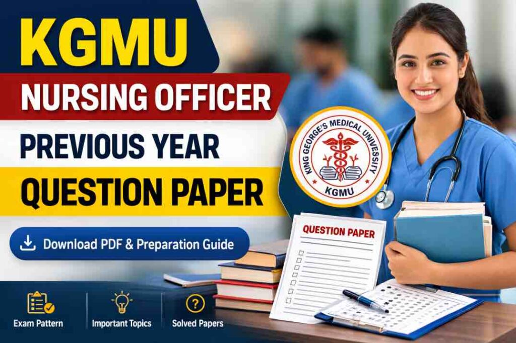 KGMU Nursing Officer Previous Year Question Paper