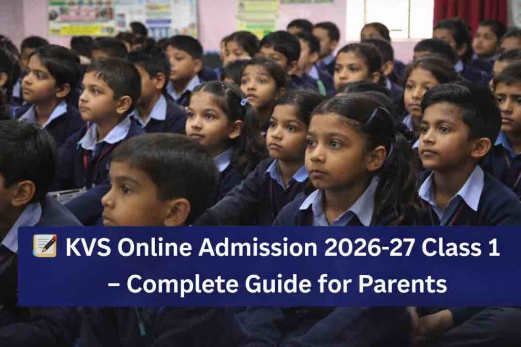 KVS Online Admission 2026-27 Class 1 -