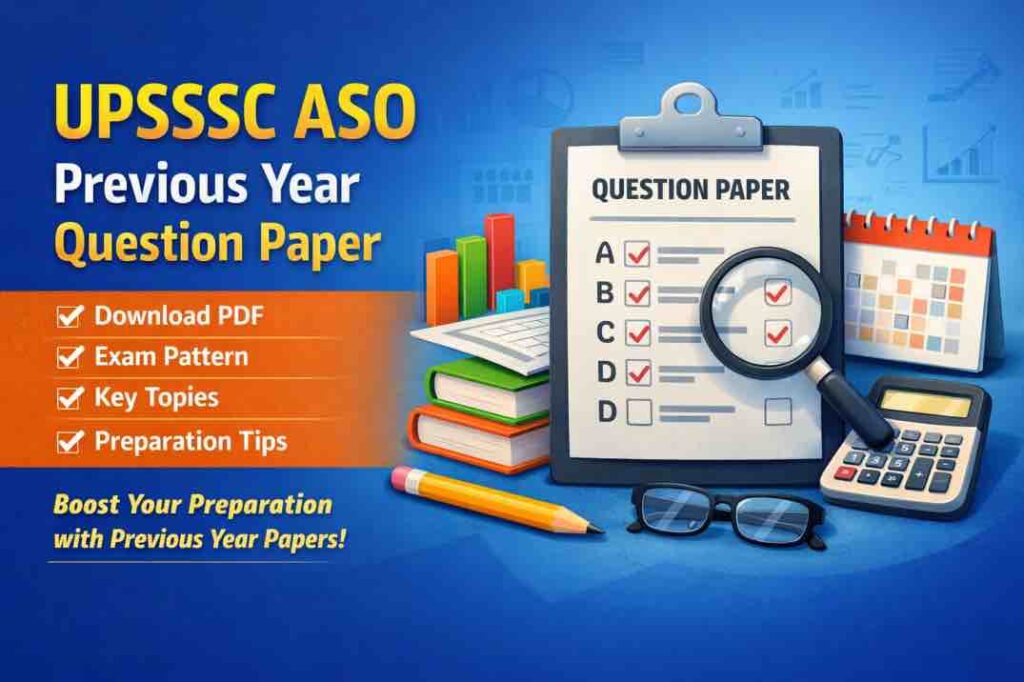 UPSSSC ASO Previous Year Question Paper – Free Pdf