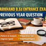 Jharkhand B.Ed Entrance Exam Previous Year Question