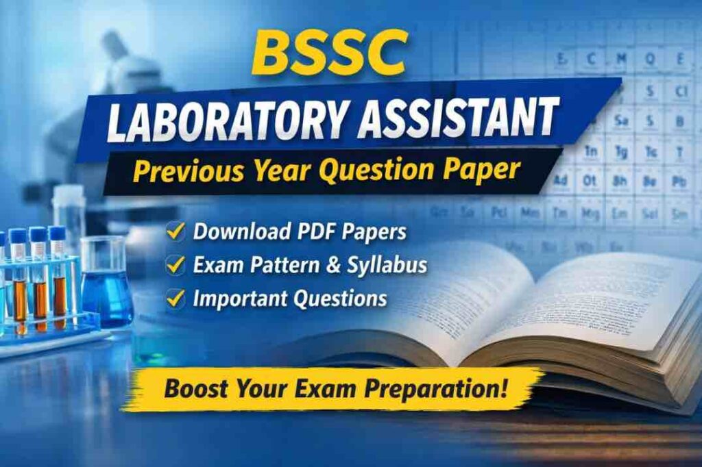 BSSC Laboratory Assistant Previous Year Question Paper