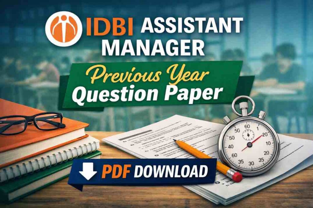 IDBI Assistant Manager Previous Year Question Paper