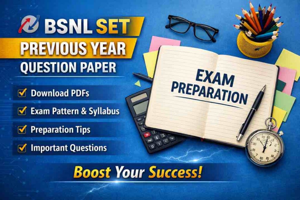 BSNL SET Previous Year Question Paper – Free Pdf
