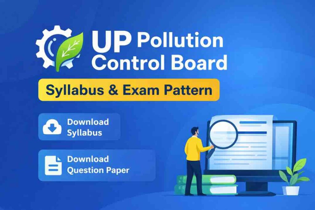 UP Pollution Control Board Syllabus and Exam Pattern