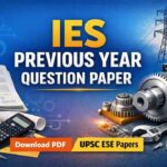 IES Previous Year Question Paper – Download Pdf
