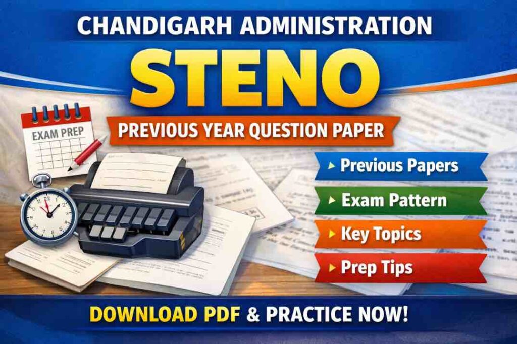 Chandigarh Administration Steno Previous Year Question Paper