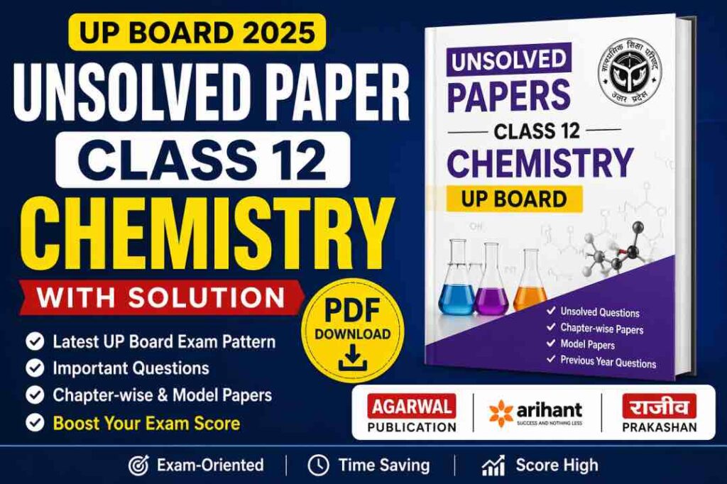 Unsolved Paper Class 12 Chemistry UP Board –Download free Pdf