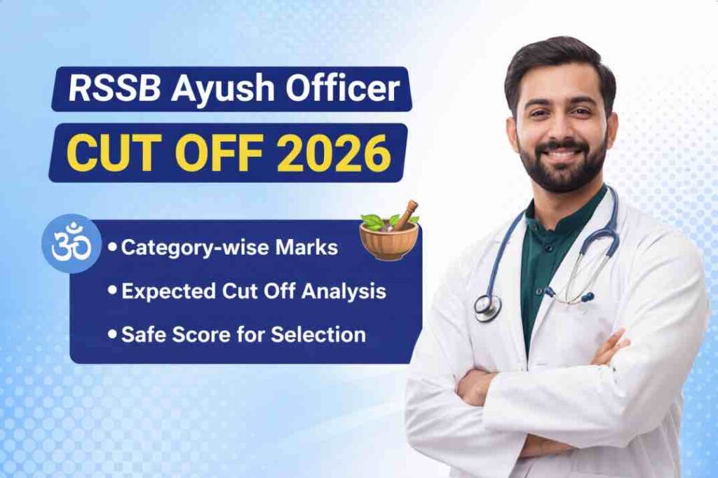 RSSB Ayush Officer Cut Off 2026