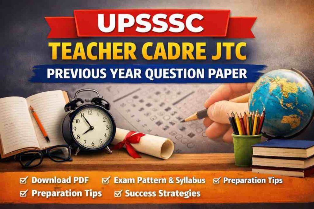 UPSSSC Teacher Cadre JTC Previous Year Question Paper