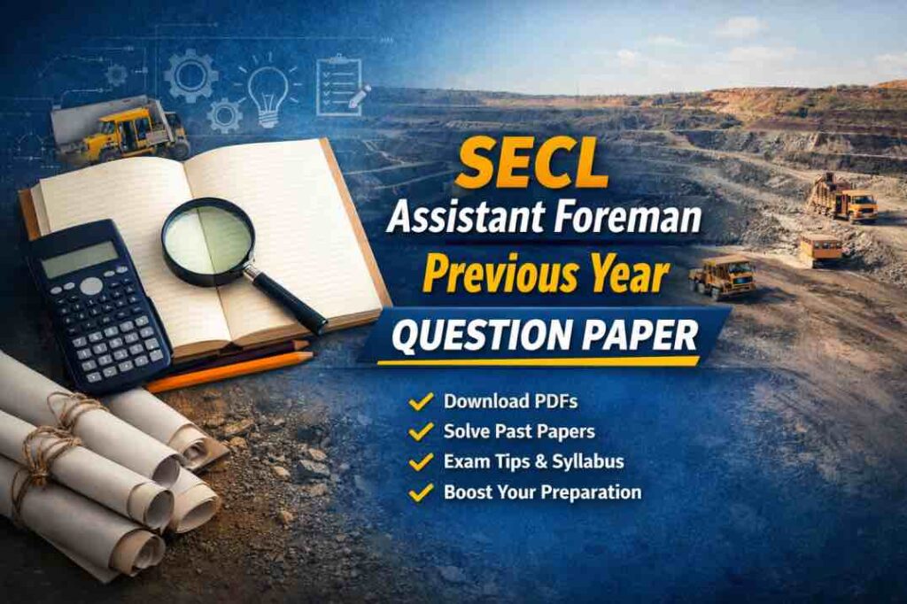SECL Assistant Foreman Previous Year Question Paper