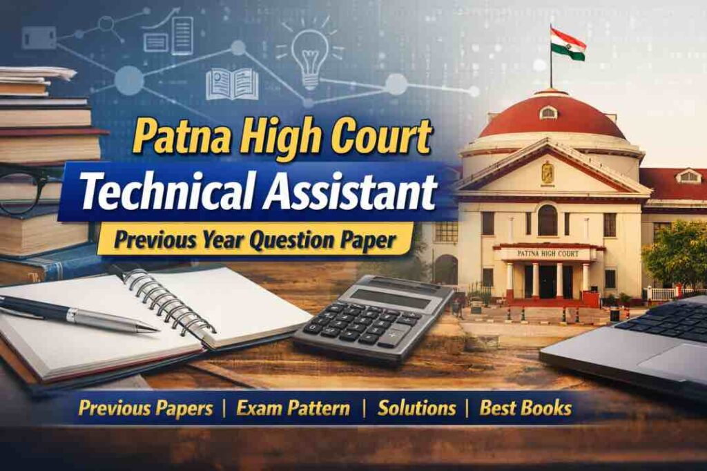 Patna High Court Technical Assistant Previous Year Question Paper