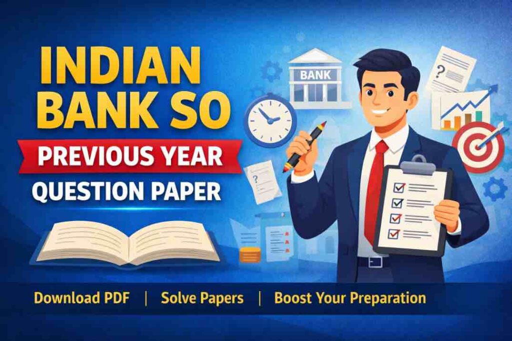 Indian Bank SO Previous Year Question Paper-