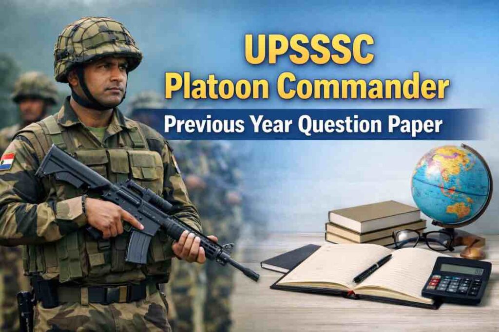 UPSSSC Platoon Commander Previous Year Question Paper