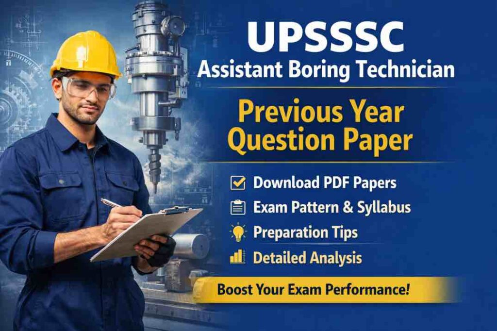 UPSSSC Assistant Boring Technician Previous Year Question Paper