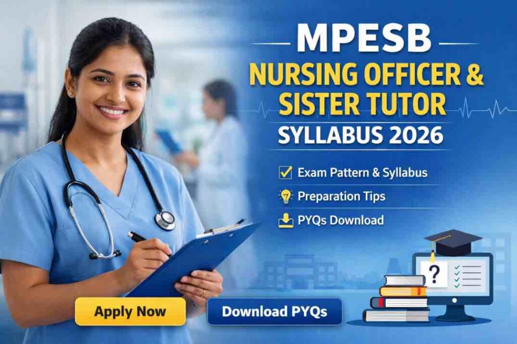MPESB Nursing Officer and Sister Tutor Syllabus 2026